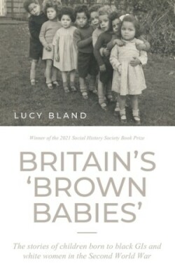 Britain’S ‘Brown Babies’