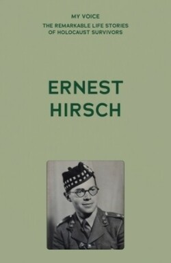 My Voice: Ernest Hirsch