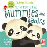 Clap Hands: Here Come the Mummies and Babies
