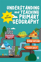 Understanding and Teaching Primary Geography