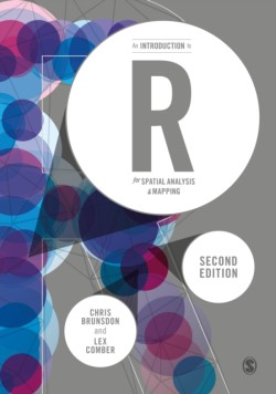 Introduction to R for Spatial Analysis and Mapping, 2nd Ed.