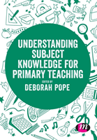 Understanding Subject Knowledge for Primary Teaching