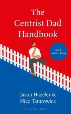 Centrist Dad Handbook