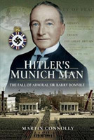 Hitler's Munich Man