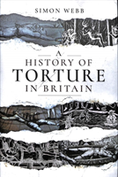 History of Torture in Britain