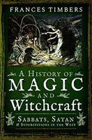History of Magic and Witchcraft