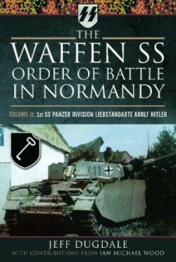 Waffen SS Order of Battle in Normandy