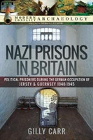 Nazi Prisons in the British Isles