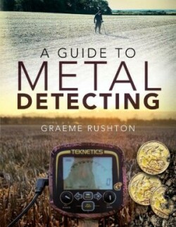 Guide to Metal Detecting