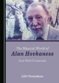 Musical World of Alan Hovhaness