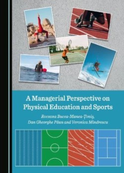 Managerial Perspective on Physical Education and Sports