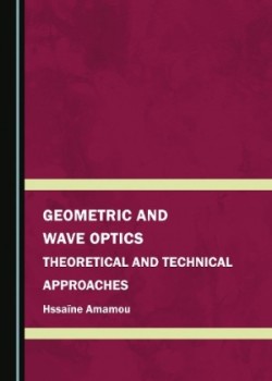 Geometric and Wave Optics