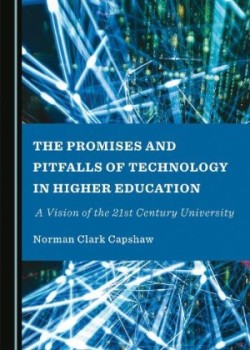 Promises and Pitfalls of Technology in Higher Education