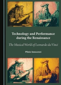 Technology and Performance during the Renaissance