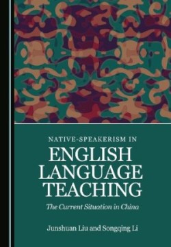 Native-speakerism in English Language Teaching