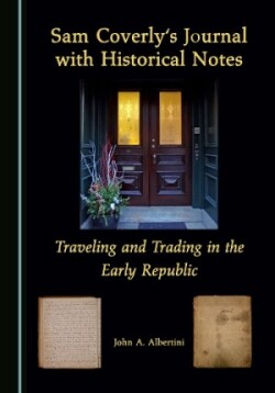 Sam Coverly's Journal with Historical Notes