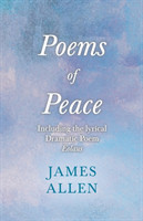 Poems of Peace - Including the lyrical Dramatic Poem Eolaus