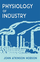 Physiology of Industry