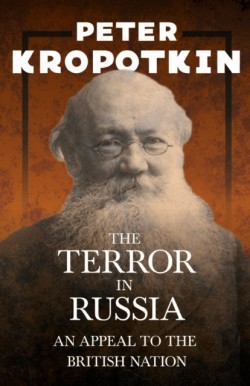 Terror in Russia - An Appeal to the British Nation