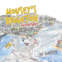 Mousey's Brighton Adventures