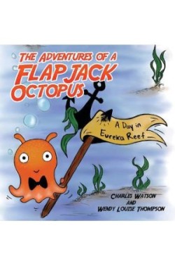 Adventures of a Flapjack Octopus