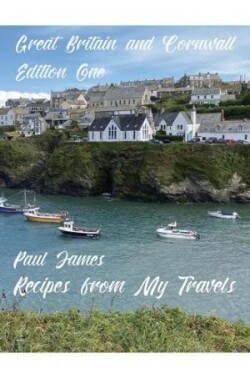 Recipes from My Travels