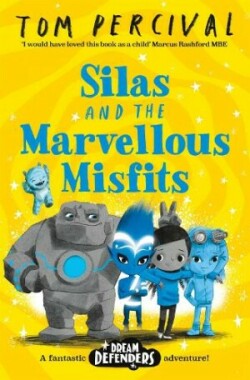 Silas and the Marvellous Misfits