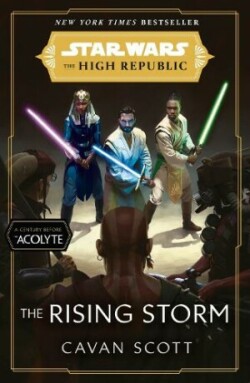 Star Wars: The Rising Storm (The High Republic)