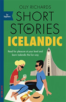 Short Stories in Icelandic for Beginners Read for pleasure at your level, expand your vocabulary and learn Icelandic the fun way!