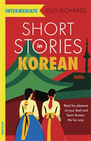 Short Stories in Korean for Intermediate Learners Read for pleasure at your level, expand your vocabulary and learn Korean the fun way!