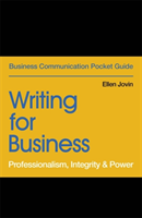 Writing for Business Professionalism, Integrity & Power