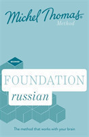 Foundation Russian New Edition (Learn Russian with the Michel Thomas Method) Beginner Russian Audio Course