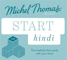 Start Hindi New Edition (Learn Hindi with the Michel Thomas Method) Beginner Hindi Audio Taster Course