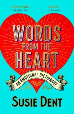 Words from the Heart An Emotional Dictionary