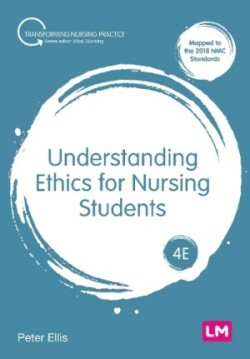 Understanding Ethics for Nursing Students