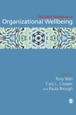 SAGE Handbook of Organizational Wellbeing