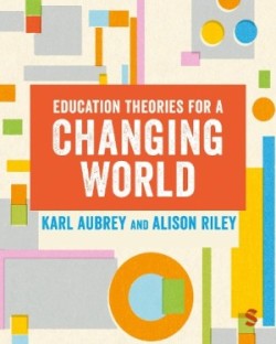 Education Theories for a Changing World