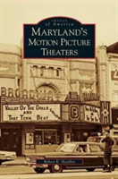 Maryland's Motion Picture Theaters