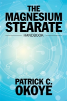 Magnesium Stearate Handbook