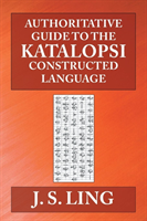 Authoritative Guide to the Katalopsi Constructed Language