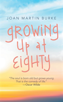 Growing up at Eighty