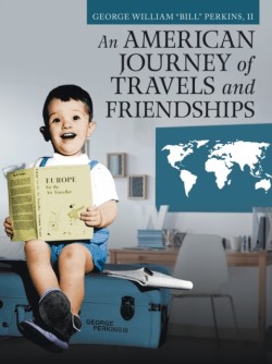 American Journey of Travels and Friendships