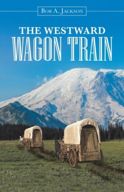 Westward Wagon Train
