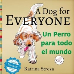 Dog for Everyone / Un perro para todo el mundo