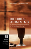 Bloodless Atonement?