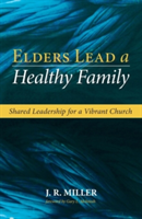 Elders Lead a Healthy Family