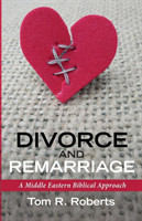 Divorce and Remarriage A Middle Eastern Biblical Approach