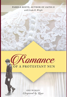 Romance of a Protestant Nun
