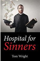 Hospital for Sinners