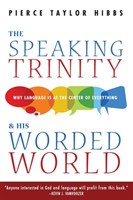 Speaking Trinity and His Worded World